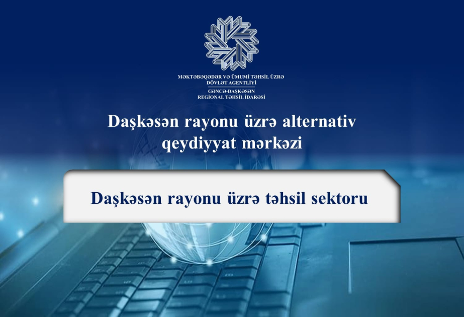 Gəncə-Daşkəsən Regional Təhsil İdarəsi üzrə birinci sinfə qəbulla bağlı 18 alternativ qeydiyyat mərkəzi təşkil edilib